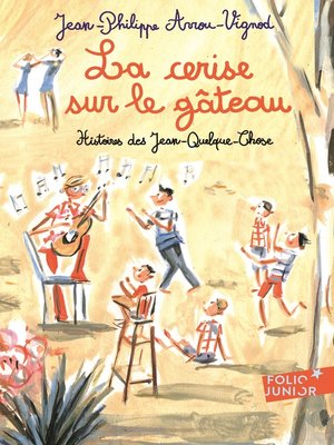 cover image of Histoires des Jean-Quelque-Chose (Tome 5)--La cerise sur le gâteau